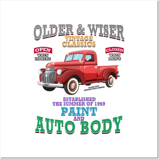 Older & Wiser Auto Body Classic Car Garage Hot Rod Novelty Gift Wall Art by Airbrush World